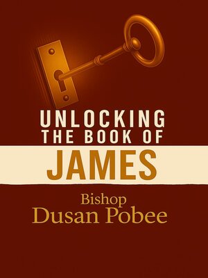 cover image of Unlocking the Book of James
